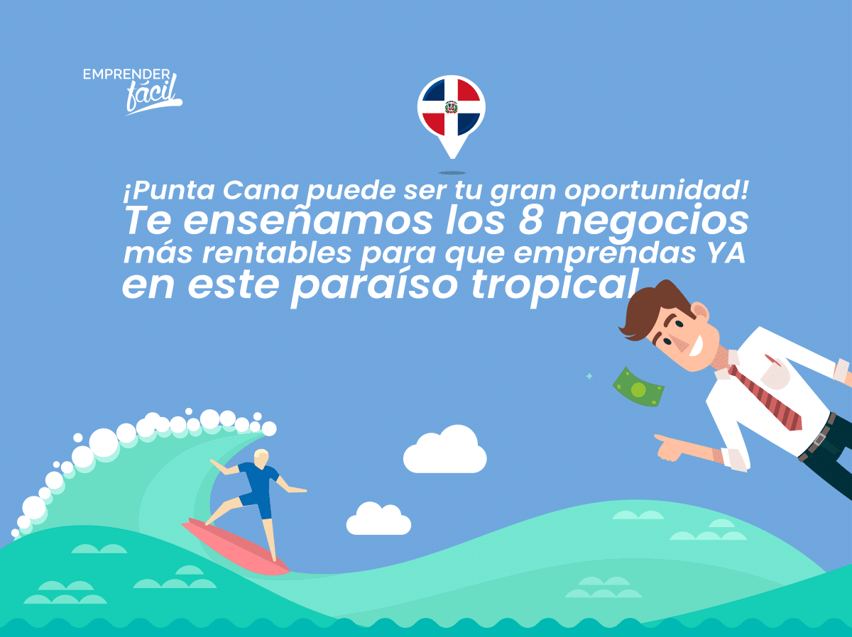 Negocios rentables en Punta Cana, República Dominicana