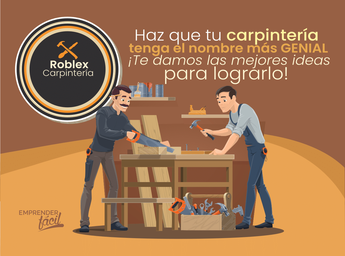 Nombres para Carpintería ¡Las ideas más originales!