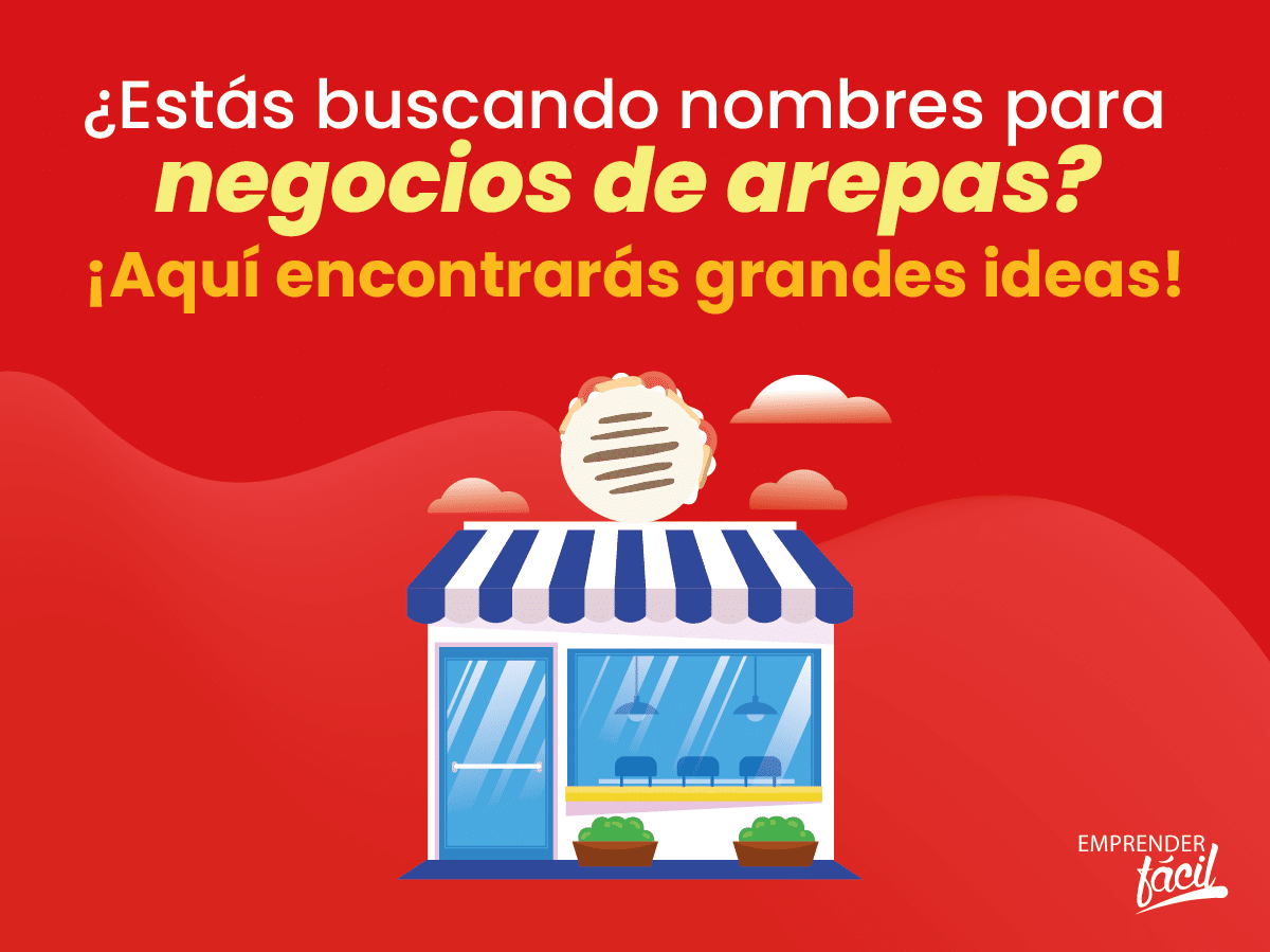 Nombres para negocios de arepas … Más criollos, más cautivadores