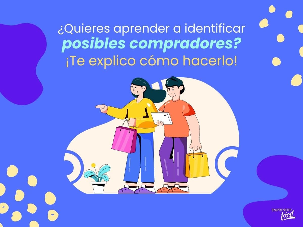 ¿Cómo identificar posibles compradores para un producto?