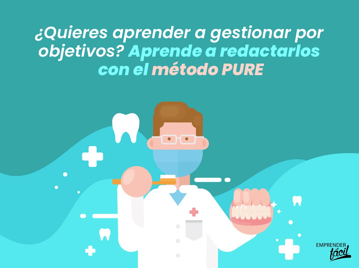 Objetivos PURE en un consultorio odontológico